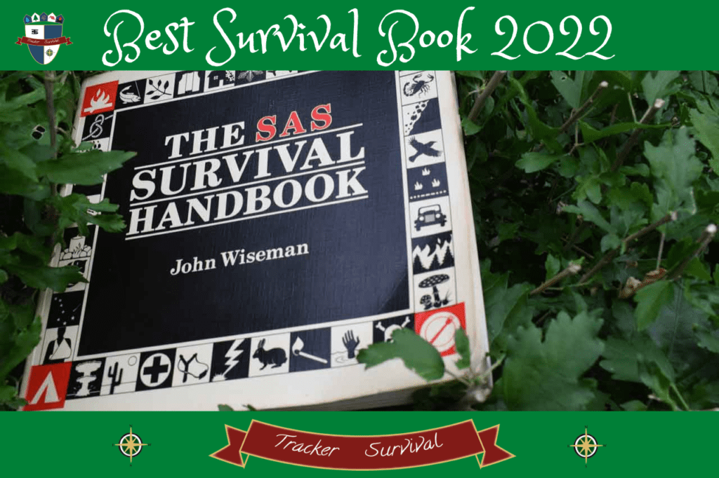 The Best Survival Book of 2022, The SAS Survival Handbook by John Wiseman
