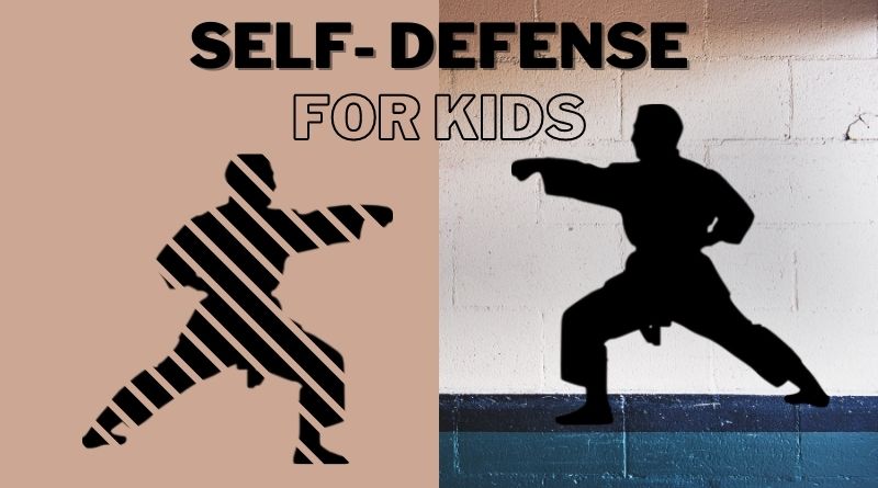 Self defense for kids