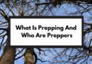 What is Prepping And Who Are Preppers?