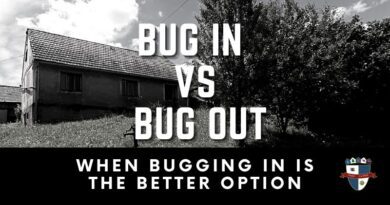 Bug In vs Bug Out, When Bugging Is The Better option.