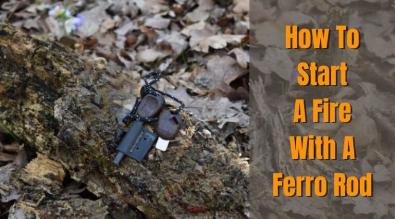 How to Start A Fire With A Ferro Rod? - Tracker Survival