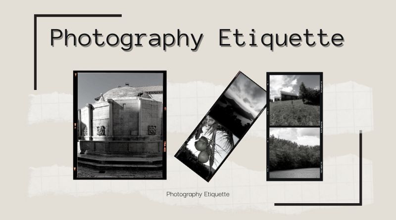 Photography Etiquette While Traveling