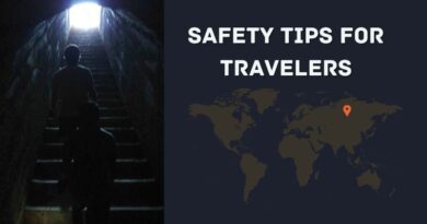 Safety Tips For Travelers