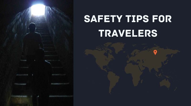 Safety Tips For Travelers