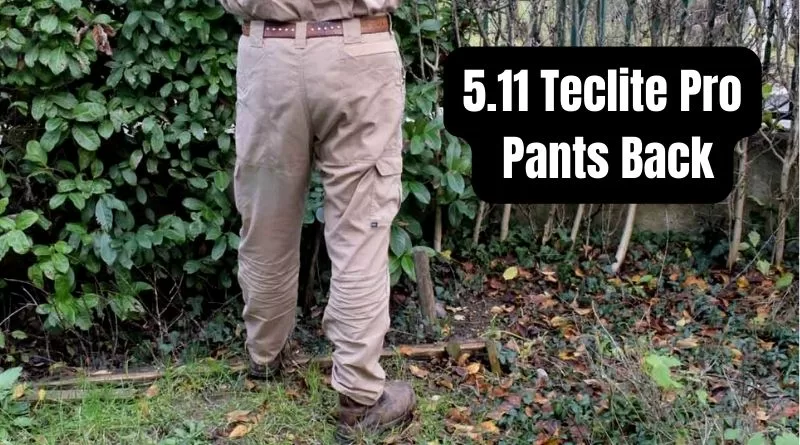 5.11 Teclite Pro Pants Review.